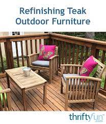 Refinishing Teak Outdoor Furniture Teak Outdoor Furniture Teak Patio Furniture Teak Outdoor