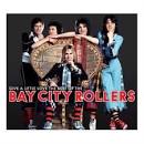 Give a Little Love: The Best of the Bay City Rollers