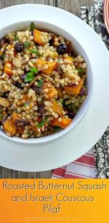 Roasted Butternut Squash And Israeli Couscous Pilaf Recipe Couscous Recipes Entree Recipes Vegetable Side Dishes