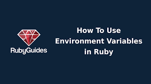 environment variables in ruby
