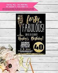 Create Your Own Invitations Walgreens Awesome Forty And Fabulous 40th Or 50th Birthday Invitation Black And Gold With Champagne Digital File Diy Printing Invite