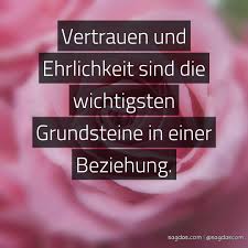 Spruch Vertrauen Und Ehrlichkeit Sind Die Wichtigsten Sagdas