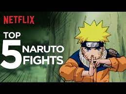 Top 5 Naruto Fights Netflix India Netflix India Naruto Uzumaki Art Naruto