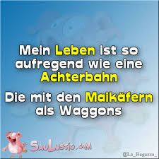 Mein Leben Spruche Lustig Spruche Zitate