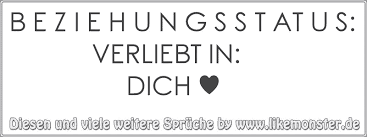 B E Z I E H U N G S S T At U S Verliebt In Dich Tolle Spruche Und Zitate Auf Www Likemonster De