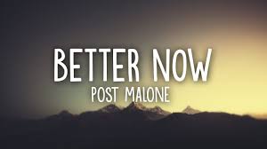 You Raise Me Up So I Can Stand On Mountains Mp3 Download Post Malone Better Now Lyrics Now Song Post Malone Lyrics