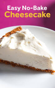 Easy No Bake Cheesecake Recipe Recipe Easy No Bake Cheesecake Cheesecake Recipes Savoury Cake