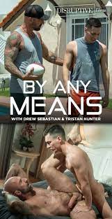Disruptive Films: By Any Means (Tristan Hunter & Drew Sebastian) |  Fagalicious - Gay Porn Blog