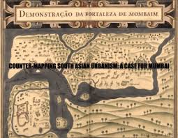 Counter-Mapping South Asian Urbanism: A ...