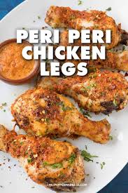 Peri Peri Chicken Legs A Recipe For Flavorful Chicken Legs Smothered In A Homemade Peri Peri Chili S Easy Chicken Recipes Spicy Recipes Nandos Chicken Recipe