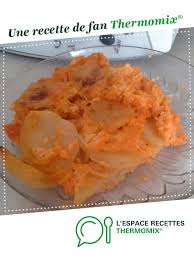 Gratin De Patates Douces Et Pommes De Terre Recette Gratin Patate Douce Gratin De Patate Pomme De Terre Thermomix