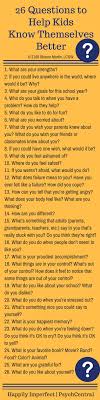 A well designed questionnaire can help you to identify client habits; 26 Questions To Help Kids Know Themselves Better Helping Kids Kids Learning Parenting