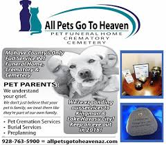 Pet funeral services, pet cremation, pet funeral home, pet cremation urns, pet caskets, emergency pet cremation, pet loss support, pet cemetery. Full Pet Service Burials Cremations In Mohave County The Bee The Buzz In Bullhead City Lake Havasu City Kingman Arizona California Nevada