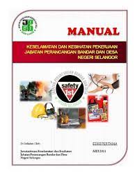 Portal di dalam bahasa cina dan india telah dijana. Manual Keselamatan Dan Kesihatan Pekerjaan Jpbd Selangor