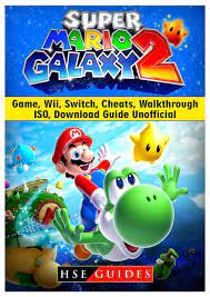 Super mario galaxy 2 cheats, codes, action replay codes, passwords, unlockables for wii. Super Mario Galaxy 2 Game Wii Switch Cheats Walkthrough Iso Download Guide Unofficial Guides Hse Amazon Com Mx Libros