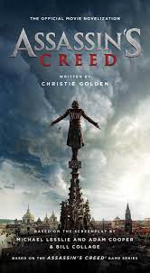Michael fassbender, marion cotillard, jeremy irons and others. Assassin S Creed The Official Movie Novelization Amazon De Golden Christie Fremdsprachige Bucher