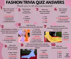 Use it or lose it they say, and that is certainly true when it. Fashion Trivia Quiz Answers Trivia Quiz Trivia Quiz