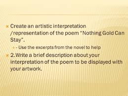 Leaves, the poem says, start out as flower buds. Robert Frost Nature S First Green Is Gold Her Hardest Hue To Hold Her Early Leaf S A Flower But Only So An Hour Then Leaf Subsides Ppt Download