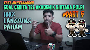 Soal akademik bintara polri bahasa indonesia soal tes polisi praja edukasi contoh soal psikotes matematika gambar jawaban lengkap download soal psikotes dan pembahasannya 1 tes logika aritmatika. Contoh Soal Tes Akademik Bintara Polri Matematika Soal Cerita Youtube