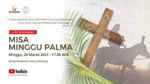 Umat disarankan untuk mengikuti misa secar online melalui live streaming. Jadwal Misa Streaming Minggu Palma Surabaya Bom Meledak Di Depan Gereja Katedral Makassar Misa Mingga Palma Minggu Sore Dibatalkan Gereja St Petrus Paulus Dahor Renee Enright