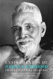 Ramana Maharahi, Annamalai: Vivendo pelas Palavras de Bhagavan