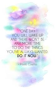  Do It Now Thyme Is Honey Words Quotes Positive Quotes Inspirational Words