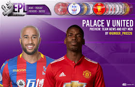 Crystal palace vs man utd preview: Crystal Palace V Manchester United Preview Team News Stats Key Men Epl Index Unofficial English Premier League Opinion Stats Podcasts