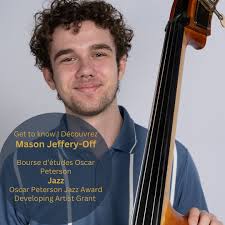 Get to know Mason Jeffery-Off 🎼✨ The Oscar Peterson Jazz Award Jury:  Joshua Rager, Caity Gyorgy and Aline Homzy Mason Jeffery-Off is a jazz  bassist and composer from Ottawa, pursuing his studies