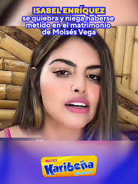 Isabel Enríquez niega romance con Moisés Vega