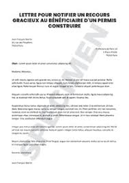 Pour une raison qui vous est propre, vous vous opposez à cette construction. Lettre Pour Notifier Un Recours Gracieux Au Beneficiaire D Un Permis Construire Startdoc