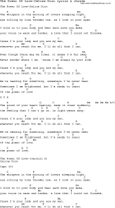 Sol#m touch him (ooh) fa#6 with the gentleness you feel inside (i feel it) mi7+ your love can't be denied fa#/mi re#m7 the truth will set you free sol#m7 do#m7 you'll have what's meant to be si all in time you'll see mi ooh, i love him (then show him) re#m7 of that much i can be sure sol#m7 (hold him close to you) re i don't think i could. Celine Dion Power Of Love Chords Celine Dion Songs Age