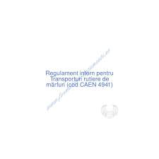 4941 transporturi rutiere de mărfuri. Regulament Intern Pentru Transporturi Rutiere De MÄrfuri Cod Caen 4941