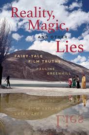 Watch all the latest and most popular fairy tale movies and tv series on 123movies free online movie streaming website with english subtitles for free. Reality Magic And Other Lies Fairy Tale Film Truths Amazon Ca Greenhill Author Pauline Books