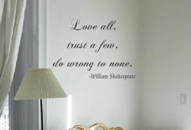 We did not find results for: Love All Trust A Few Do Wrong To None Shakespeare Quote Etsy