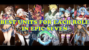 Introducing epic seven's captivating new heroes. Epic Seven Best Units For Each Role In Epic Seven Youtube