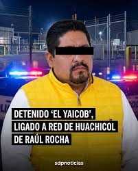 🚨 Detenido 'El Yaicob' ⛓️👨🏽, ligado a red de huachicol de Raúl Rocha 🚔  Jacobo Reyes León, conocido como 'El Yaicob', se entregó voluntariamente y  fue detenido este lunes en la alcaldía