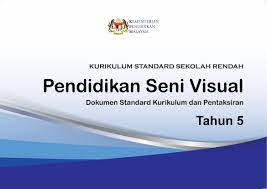 Soalan pendidikan seni tahun 4 by shika nara 7850 views. Tahun 5 Pendidikan Seni Visual