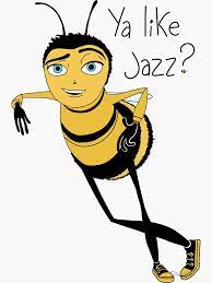 Bee Movie Ya Like Jazz Sticker By Cheerhio In 2021 Bee Movie Bee Movie Memes Movie Tattoo