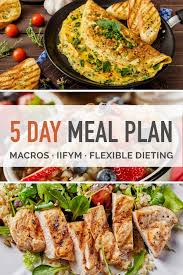 5 Day Macro Dieting Meal Plan