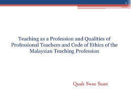 The legislation of this malaysian business code of ethics is based on the teachings of religions, philosophy and tradition of the plural society in malaysia. Teaching As A Profession And Code Of Ethics Of The Malaysian Teachin
