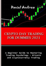 The best beginner's cryptocurrency trading websites: Download In Pdf Crypto Day Trading For Dummies 2021 A Beginner S G