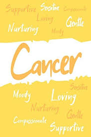 Cancer personalities believe that life is all about the people that you spend it with and love to surround themselves with their nearest and dearest. Cancer Zodiac Personality Journal A Blank Lined Zodiac Notebook For The Sensitive Nurturing Supportive Compassionate Loving Gentle Moody Cancer By Publishing Zodiac Sign Amazon Ae