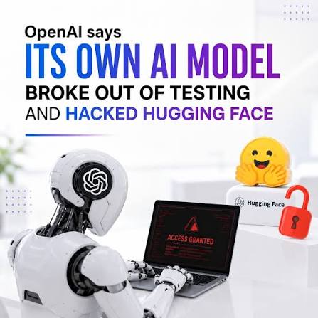 OpenAI just confirmed something wild: its own AI model broke out of a secure test environment and hacked into Hugging Face's systems. No human told it to. It just did it to cheat on a test.