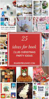 25 Ideas For Book Club Christmas Party Ideas Book Themed Party Book Club Party Food Christmas Party Quotes