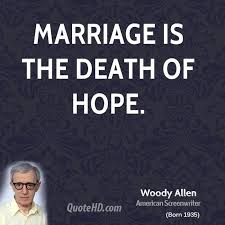 Was with one ofourserfs, old nehamkin. Quotes About Death Woody Allen 50 Quotes