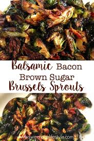 Balsamic Brown Sugar Brussels Sprouts Recipe Brussel Sprout Recipes Roasted Sprout Recipes Recipes