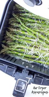 Air Fryer Garlic Parmesan Asparagus Simply Made Recipes Recipe Air Fryer Recipes Healthy Air Fryer Recipes Easy Air Frier Recipes