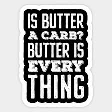 Collection by holly montgomery • last updated 2 weeks ago. Is Butter A Carb Mean Girls Quote Is Butter A Carb T Shirt Teepublic
