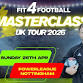 FIT4FOOTBALL - MASTERCLASS NOTTINGHAM - 26/4/26  event image