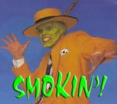 Sssssssssssmokin The Mask Smokin Jim Carrey Jim Carrey The Mask